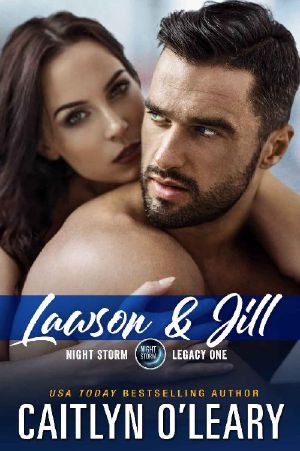 [Night Storm Legacy 01] • Lawson & Jill · Romantic Suspense (Night Storm Legacy Book 1)